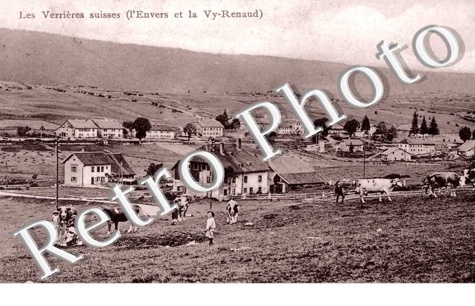 les Verrieres suisses ( l'Envers et la Vy-Renaud)