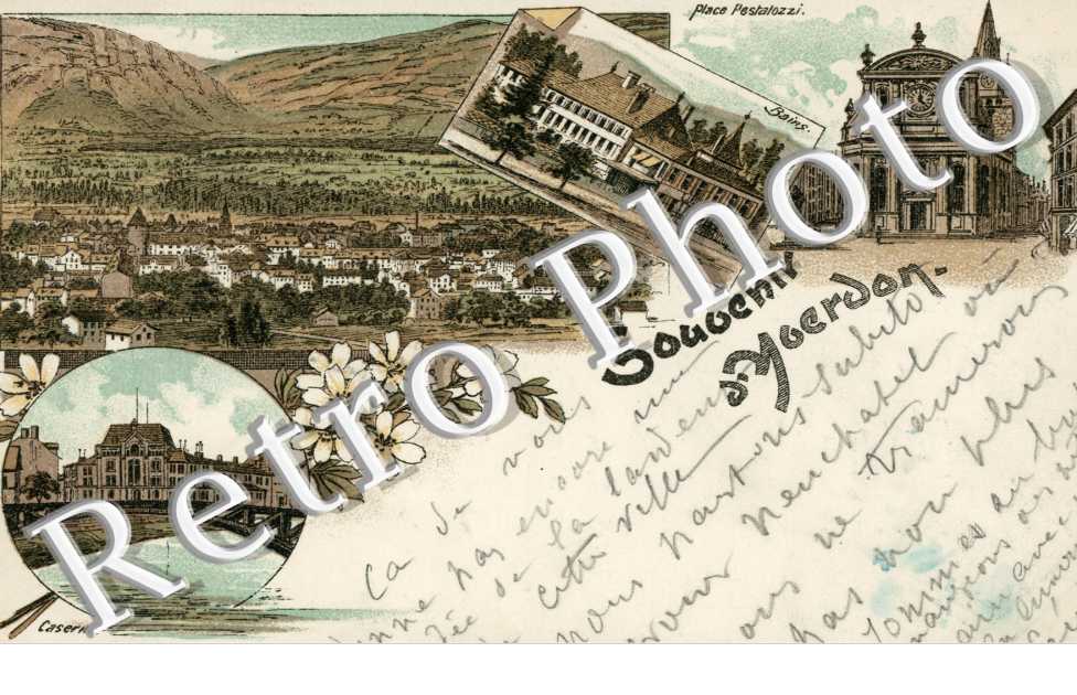 Souvenir d'Yverdon. Place Pestalozzi, Bains, Caserne