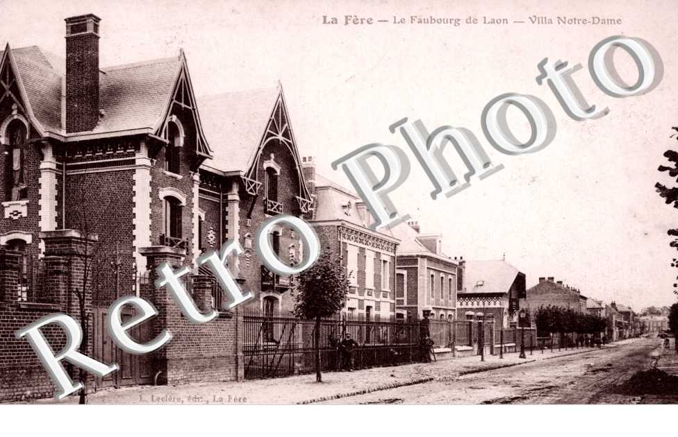 Le Faubourg de Laon, Villa Notre Dame