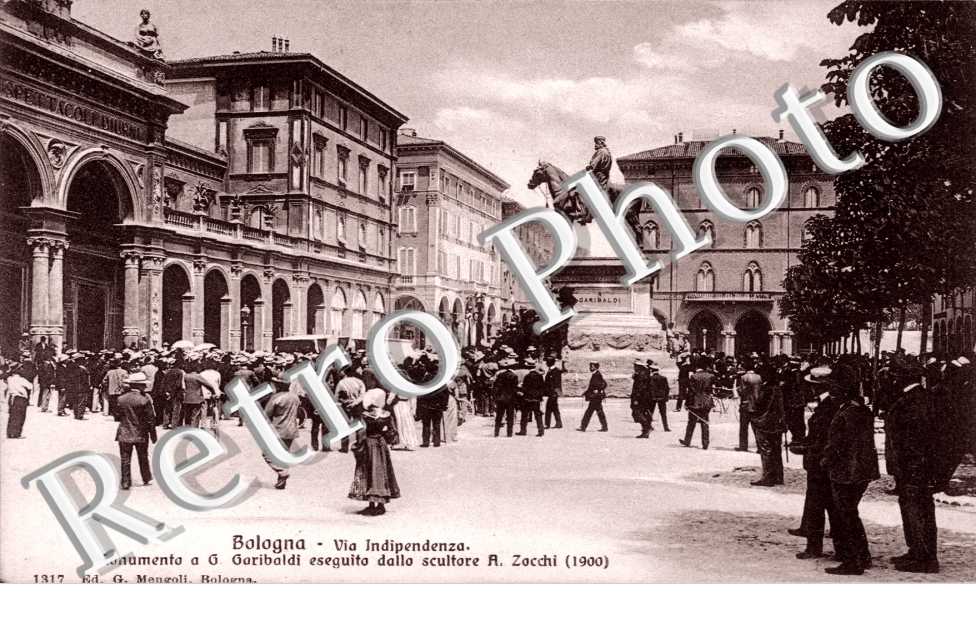 Via Indipendenza - monumento a g Garibaldi eseguito dallo scultore A. Zocchi