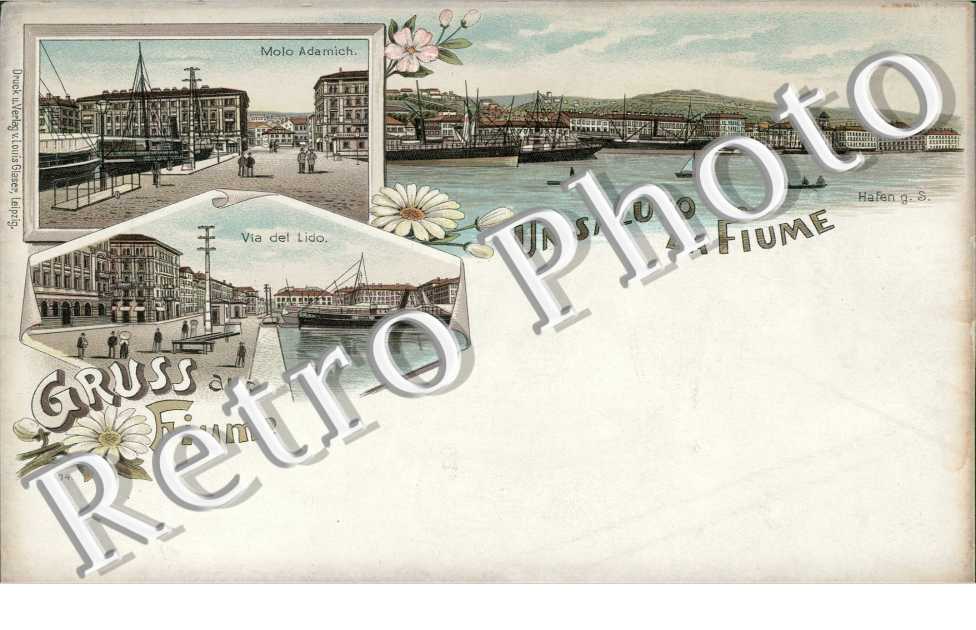 Gruss aus Fiume Un saluto da Fiume Molo Adamich Via del Lido Hafen