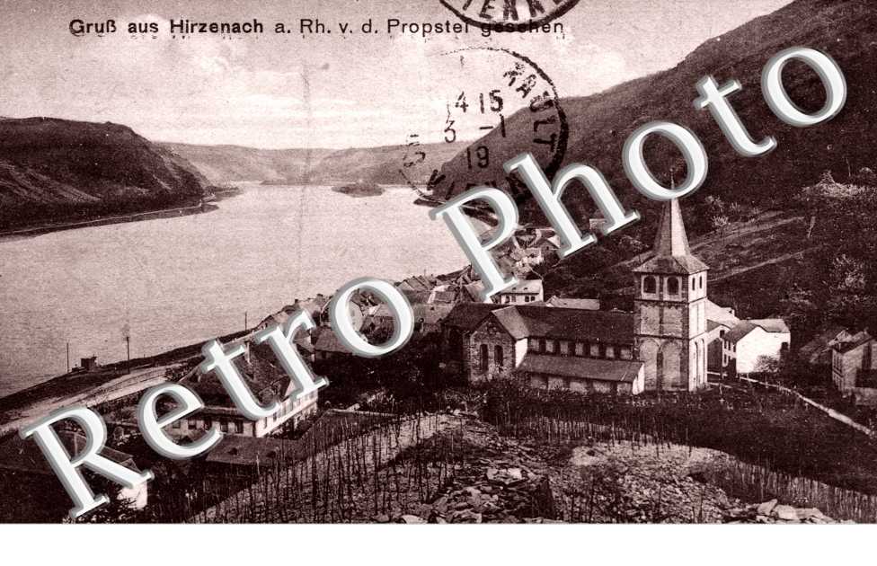 Gruss aus Hirzenach am Rhein von der Propstel gesehen