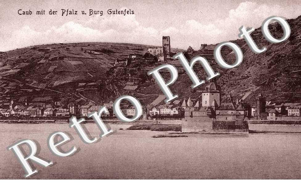 Caub mit der pfalz u. Gutenfels