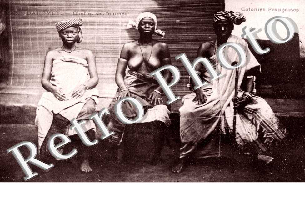Chef et ses Femmes Dahomey