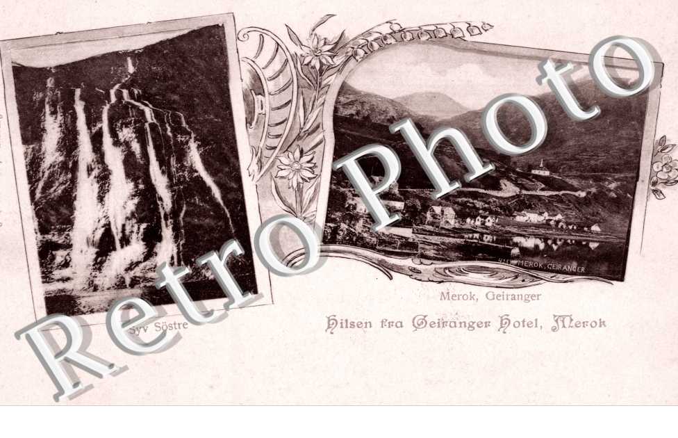Geiranger, Hilsen fra Geiranger Hotel Merok