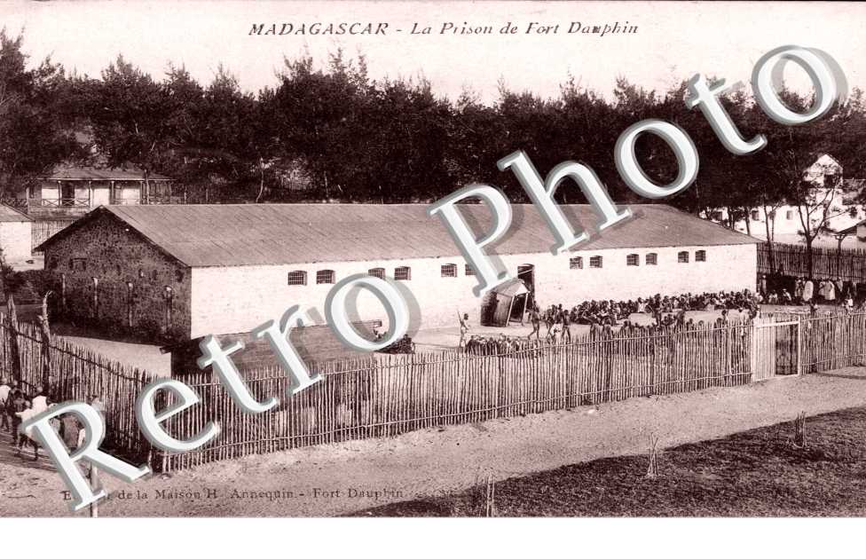 la Prison de Fort Dauphin