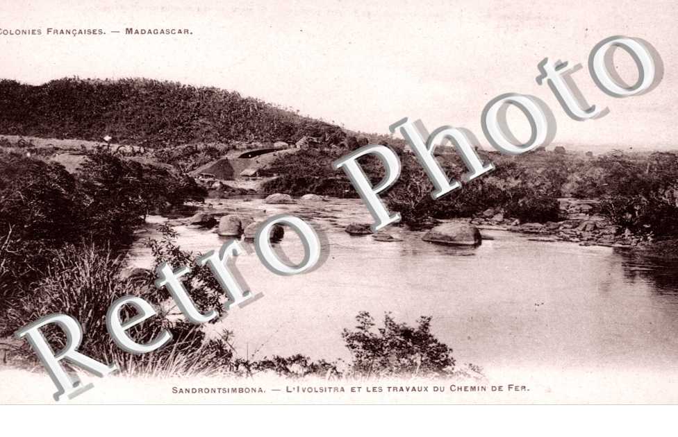 Sandrontsimbona. L'Ivolsitra et les travaux du chemin de fer