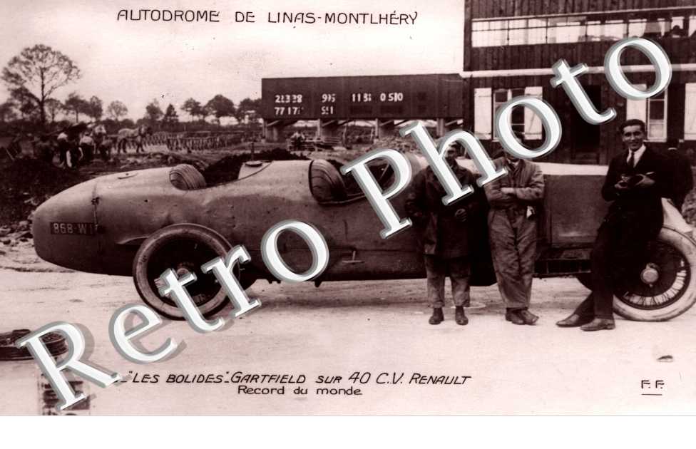 Autodrome de Linas-Montlhery  Les bolides Gartfield sur 40 C.V. Renault  Record du monde