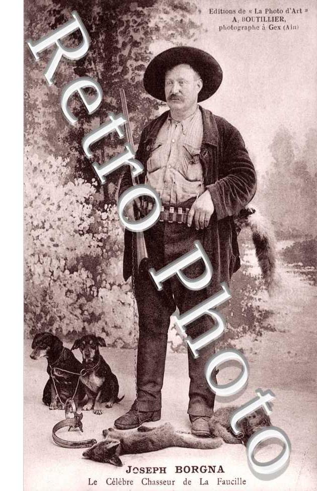 Joseph Borgna le celebre chasseur de La Faucille