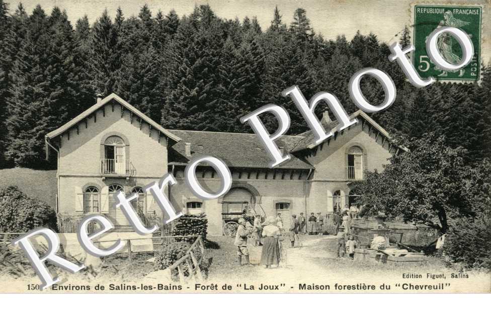 Environs de Salins-les-Bains  Foret de " la Joux " Maison forestiere du " Chevreuil "