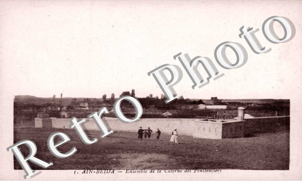 Ain-Beida, Ensemble de la Caserne des Penitenciers