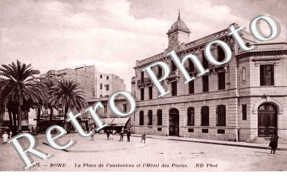 Place de Constantine et l'Hotel des Postes