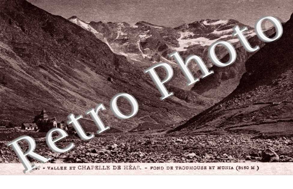 Vallee et chapelle de Heas Fond de Troulouse et Munia