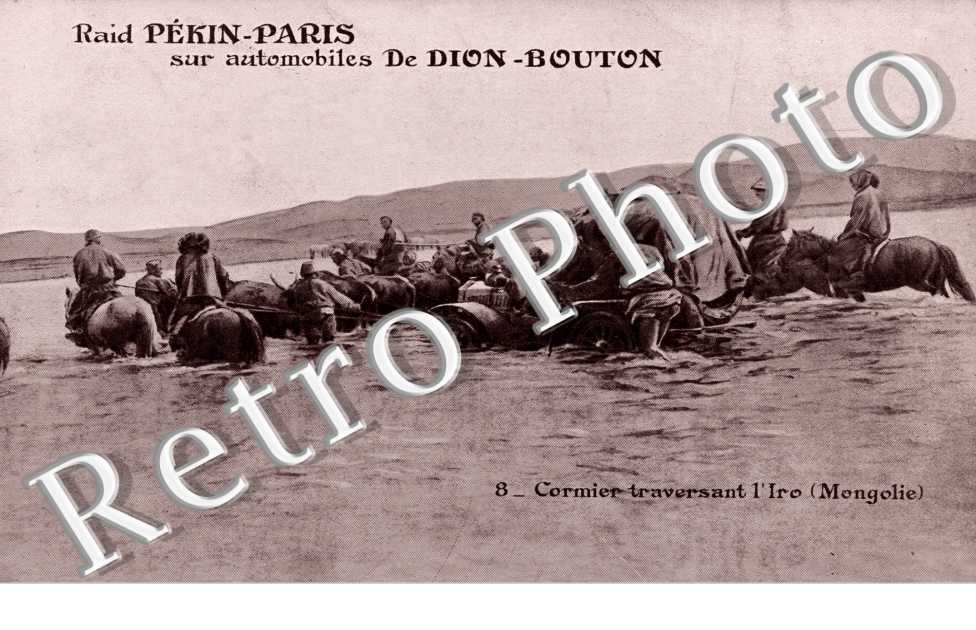 Raid Pekin-Paris sur automobiles De Dion-Bouton  8 - Cormier traversant l'Iro (Mongolie)