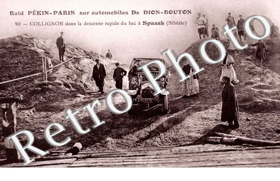 Raid Paris Pekin sur automobiles De Dion Bouton  10 Collignon dans la descente rapide du bac