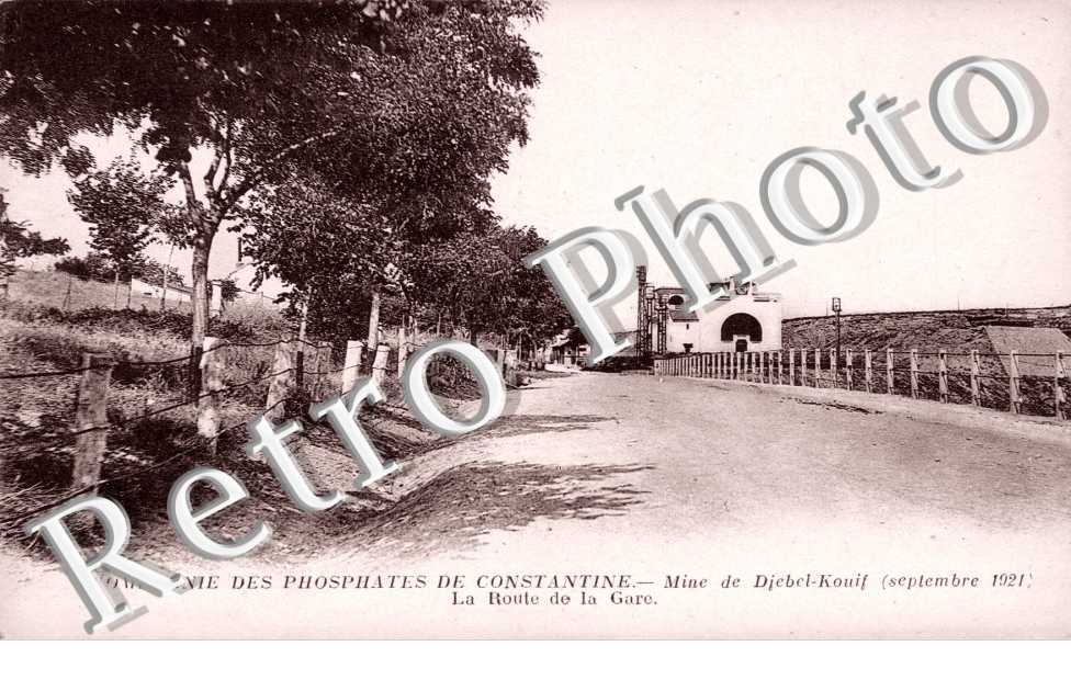 Compagnie des Phosphates de Cpnstantine. Mine de Djebel Kouif (septembre 1921), la route de la gare 