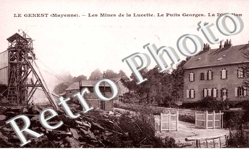 Les Mines de la Lucette - le Puits Georges - la Direction