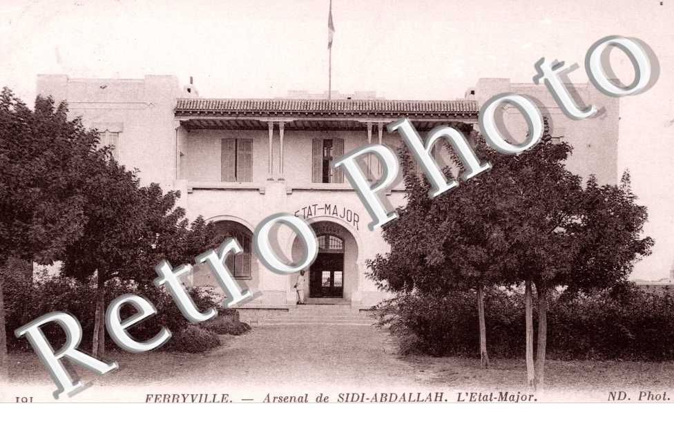 Arsenal de Sidi Abdallah - L'Etat Major