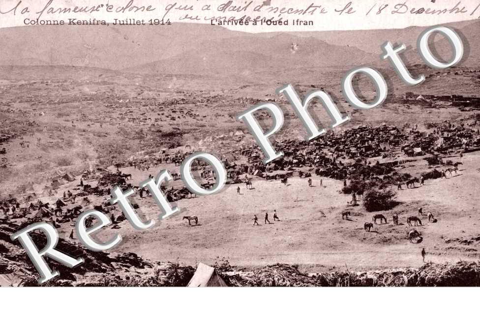 Arrivee a l'OuedIfran, juillet 1914