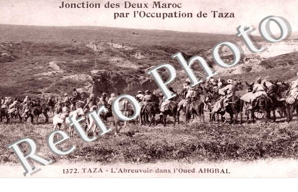 Jonction des Deux Maroc par l'Occupation de Taza, l'Abreuvoir dans l'Oued Ahgbal