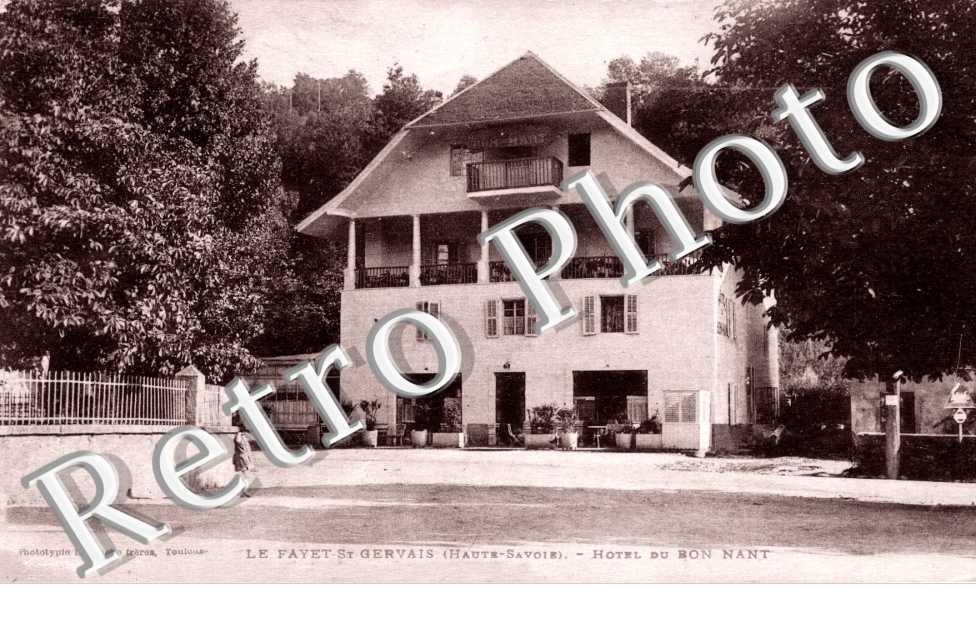 Le Fayet. Hotel du Bon Nant