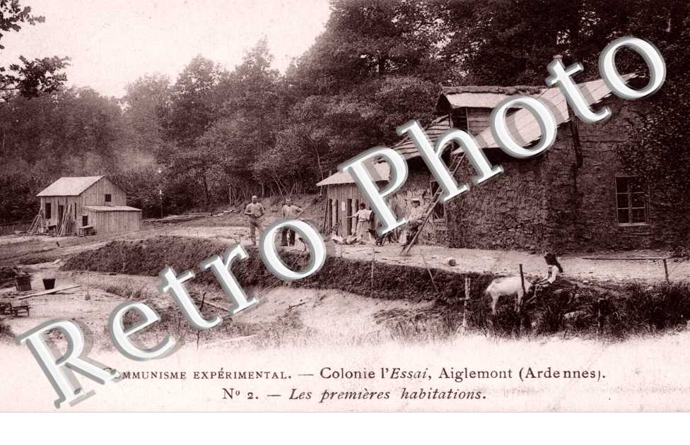 Communisme experimental Colonie l'Essai Les premieres habitations