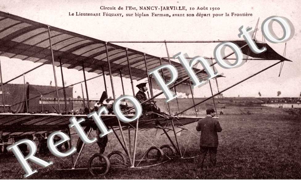 Circuit de l'Est Nancy Le Lieutenant Fequant sur le biplan Farman
