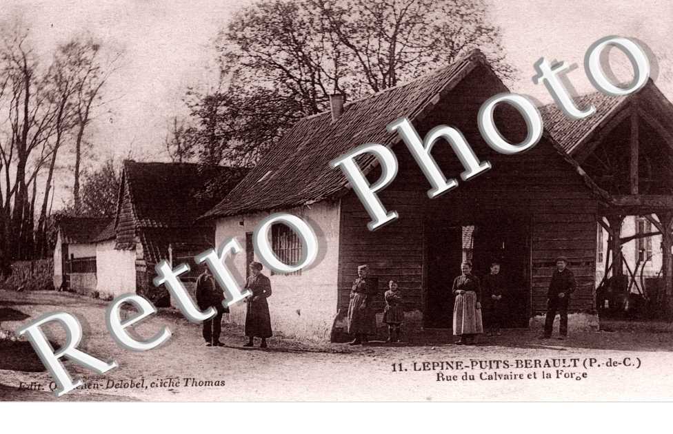 LEPINE PUITS BERAULT  rue du Calvaire et la forge