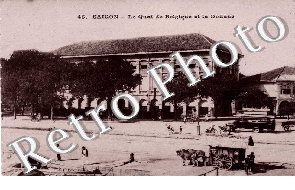 Saigon, Quai de Belgique et la Douane