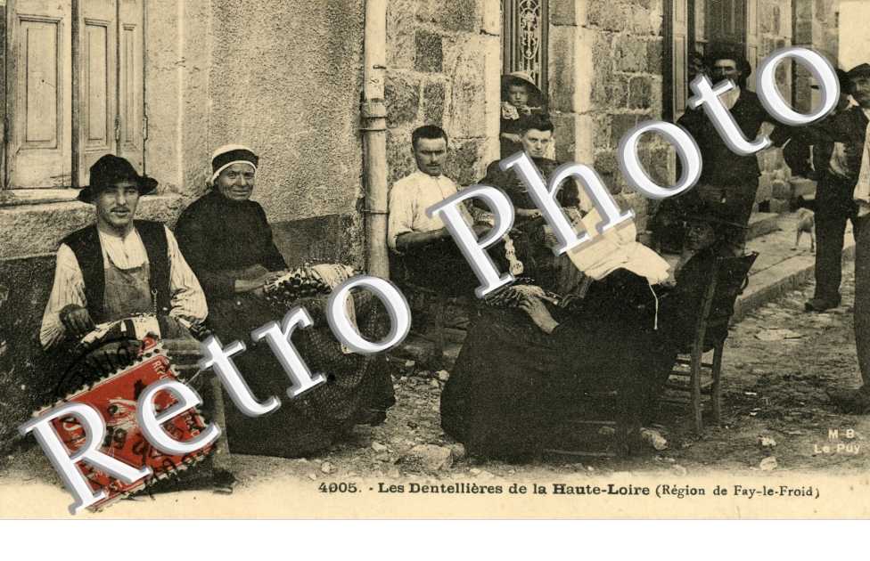 Les dentellieres de la Haute Loire Region de Fay-le-Froid
