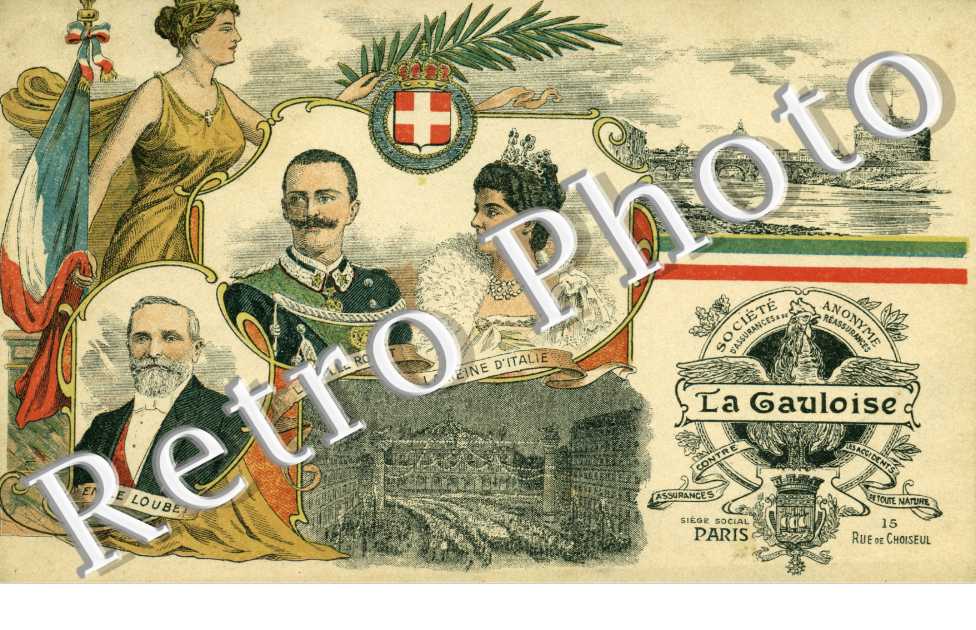 Emile Loubet - M et Mme le Roi et la Reine d'Italie - La Gauloise, 15, rue de choiseul, PARIS