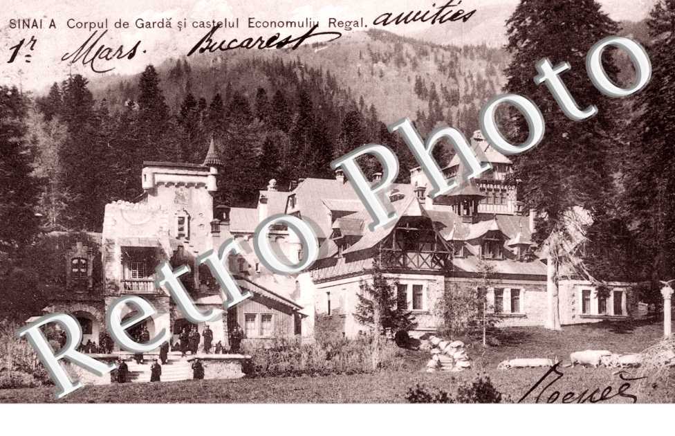 Corpul de Garda si castelul Economului Regal