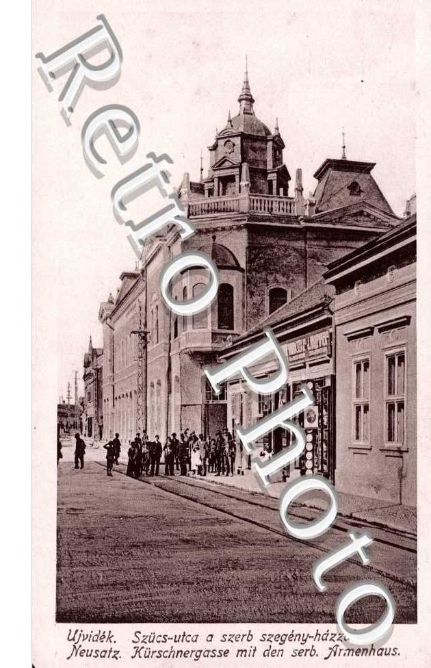 Ujvidek, Neusatz, Kurschnergasse mit den serb. Armenhaus