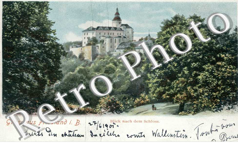 Friedland in Bohem, Blick nach dem Schloss