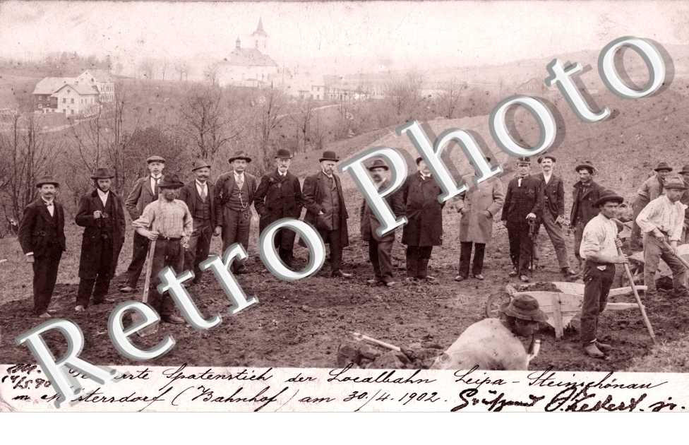 Der errte Spatenstich der Lacalbahn Leipa Steinschonan im Meistersdarf am 30.04.1902