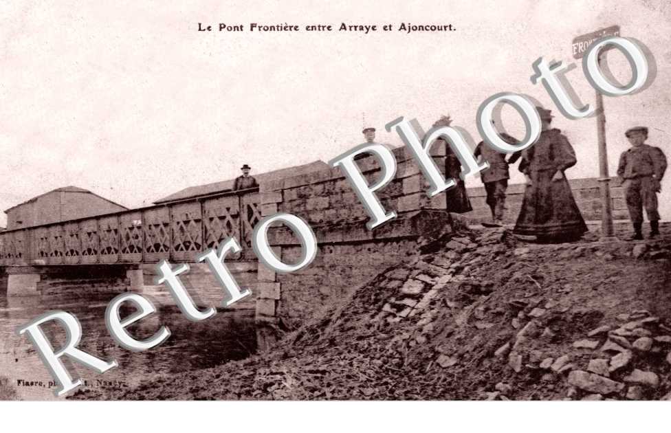 Le pont frontiere entre Arraye et Ajoncourt