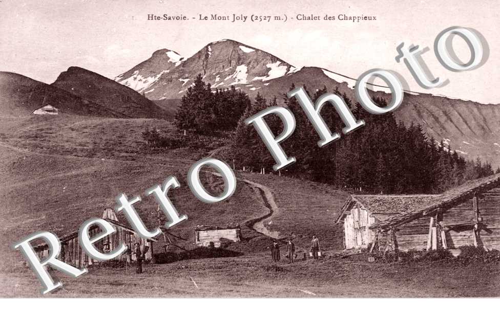 le mont Joly Le chalet des Chappieux