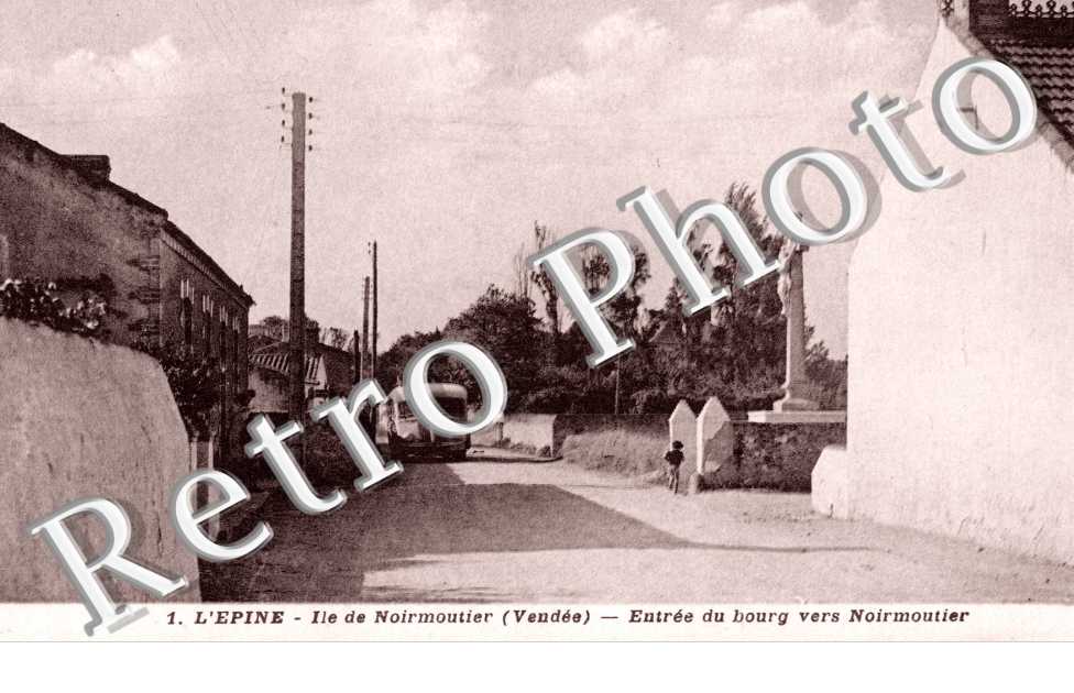 l'EPINE - Entree du Bourg vers Noirmoutier