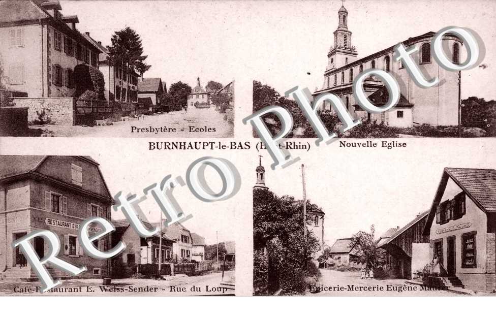 CAfe restaurant E. Weiss-Sender  Rue du Loup Epicerie Mercerie Maurer Presbytere Ecoles Nouvelle eglise