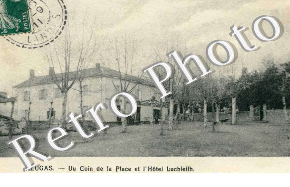 Un coin de la Place et l'Hôtel Lucbieilh