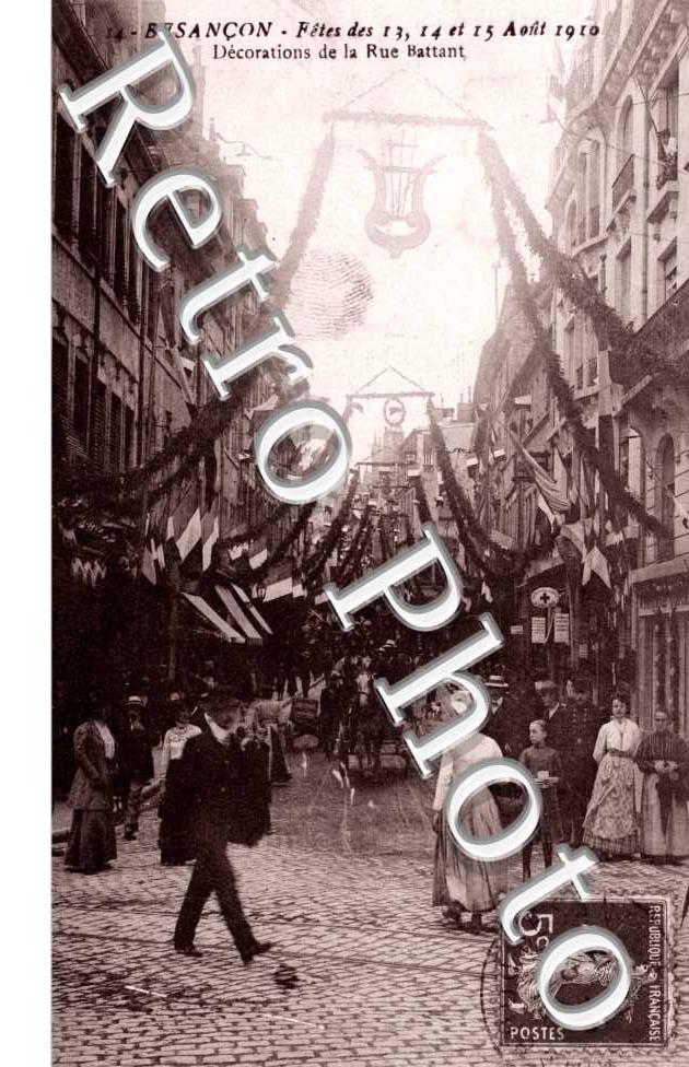 RUE Battant  fetes des 13,14 et 15 aout 1910