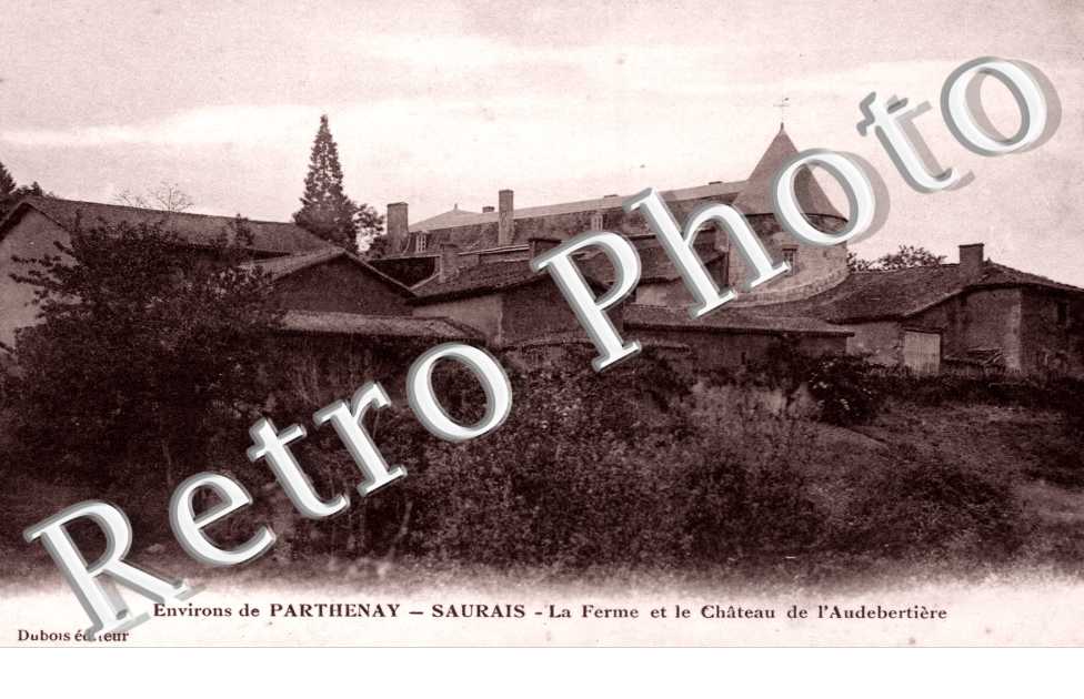 la ferme et le chateau de l'Audebertiere