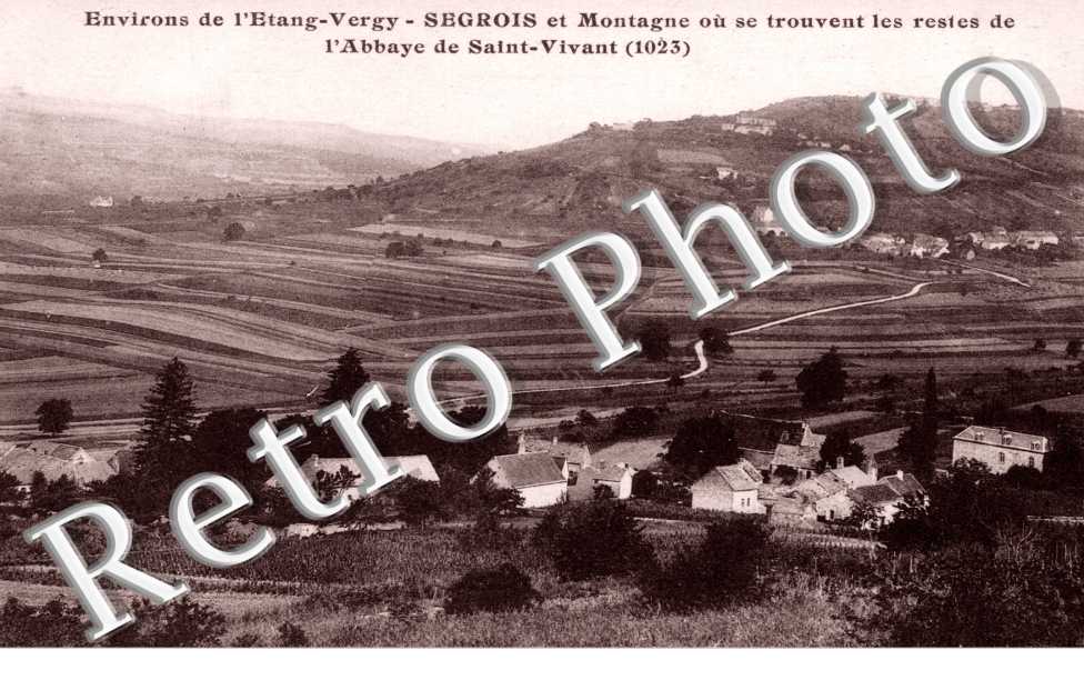 Segrois et Montagne ou se trouvent les restes de l'Abbaye de Saint-Vivant (1023)