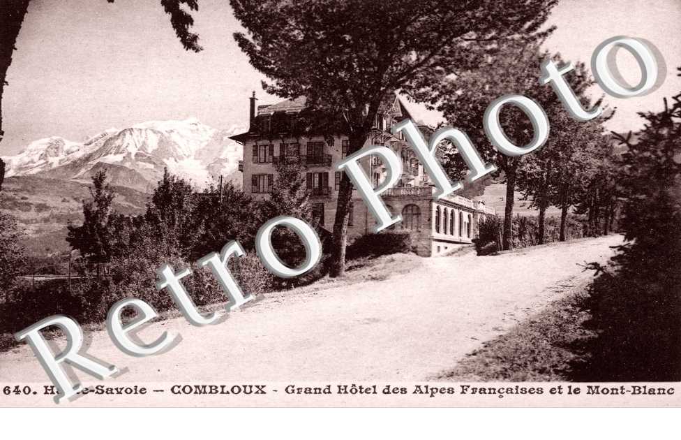Grand Hotel des Alpes Francaises et le Mont Blanc