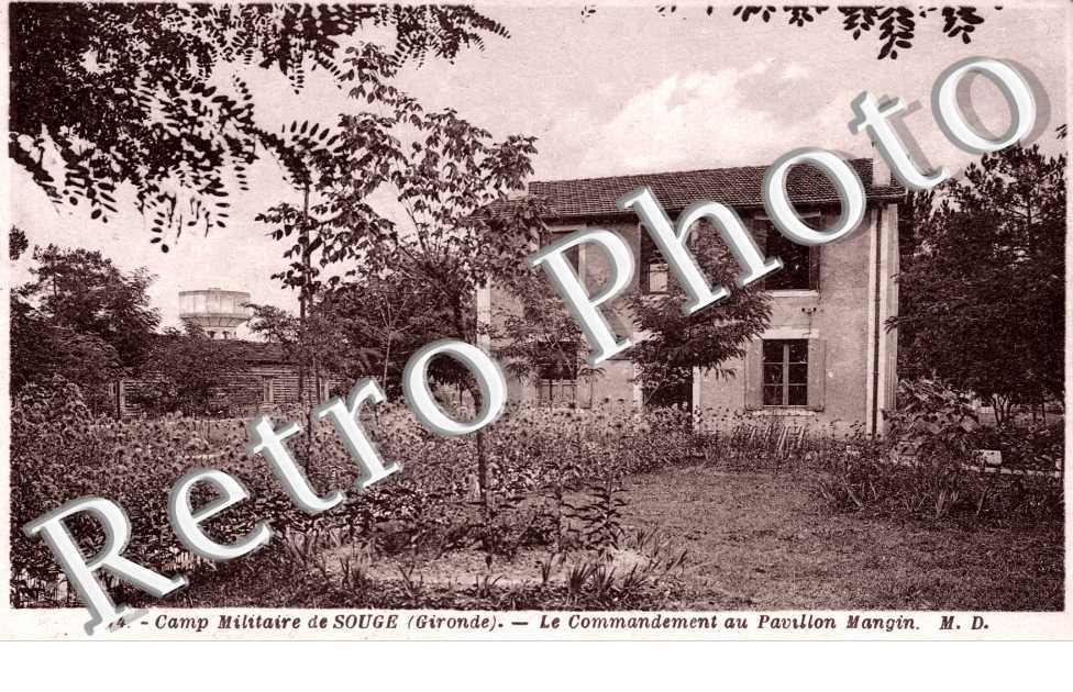 camp de Souges Le commandement au Pavillon Mangin