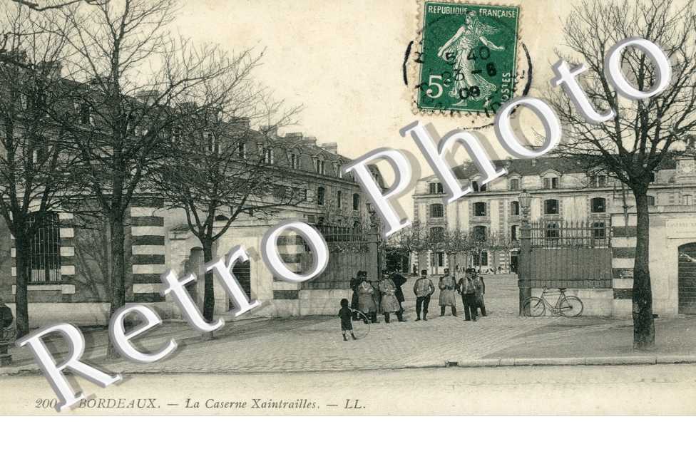 La caserne Xaintrailles