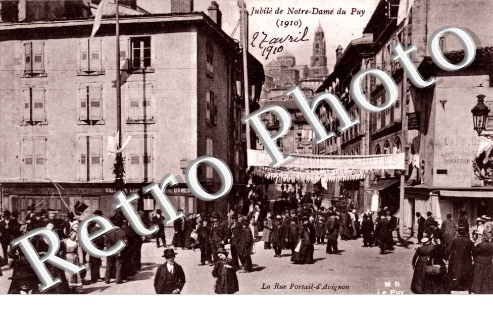 Jubile 1910  La rue Portail d'Avignon 27 avril 1910