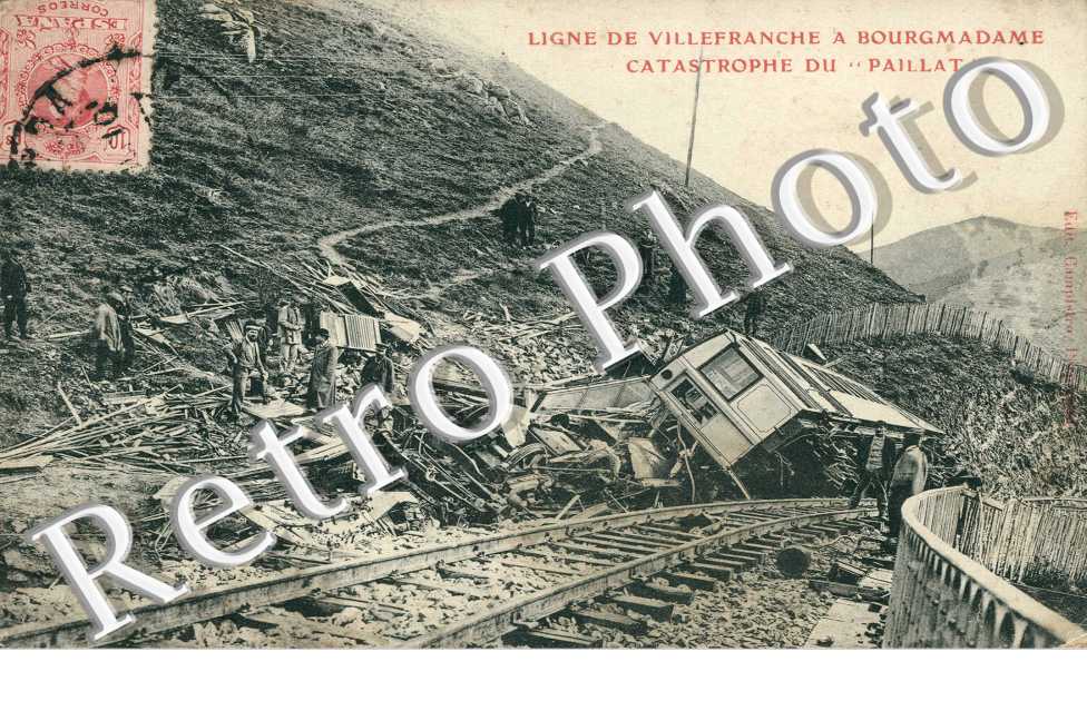 ligne de Villefranche a Bourg Madame - catatastrophe du Paillat