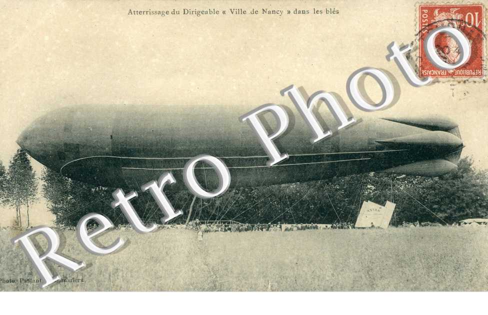 atterrissage du dirigeable " Ville de Nancy " dans les bles