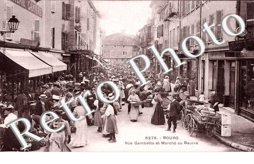 RUE GAMBETTA ET MARCHE AU BEURRE